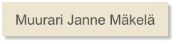 Muurari Janne Mäkelä